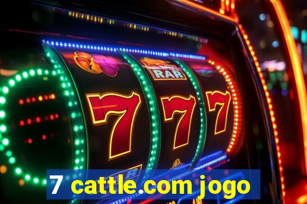 7 cattle.com jogo